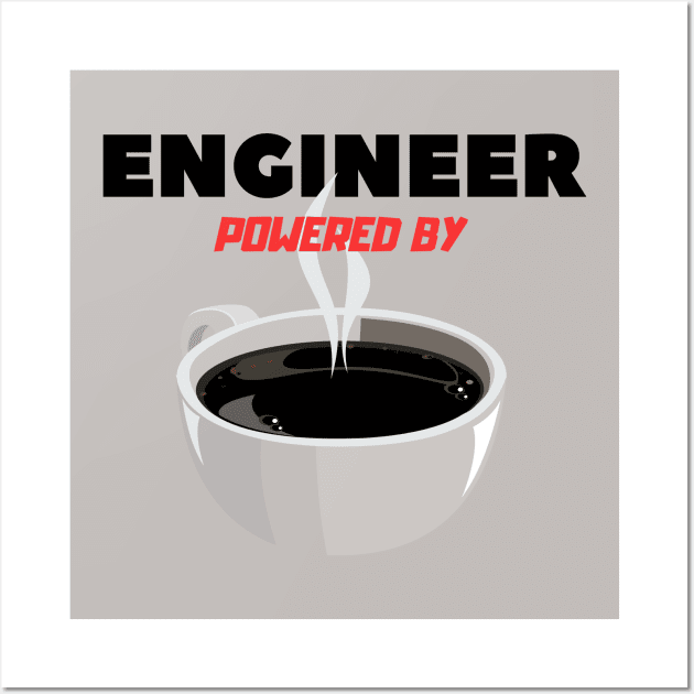 Engineer powered by Coffee Wall Art by TTWW Studios